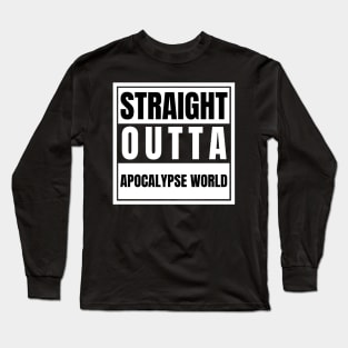 Straight Outta Apocalypse World Azazel Mary Never Born Michael Won Long Sleeve T-Shirt